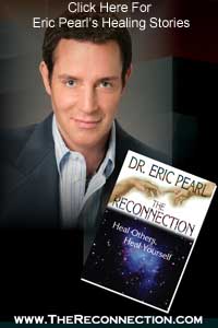 Click Here To Read Dr Eric Pearl's Healing Stories